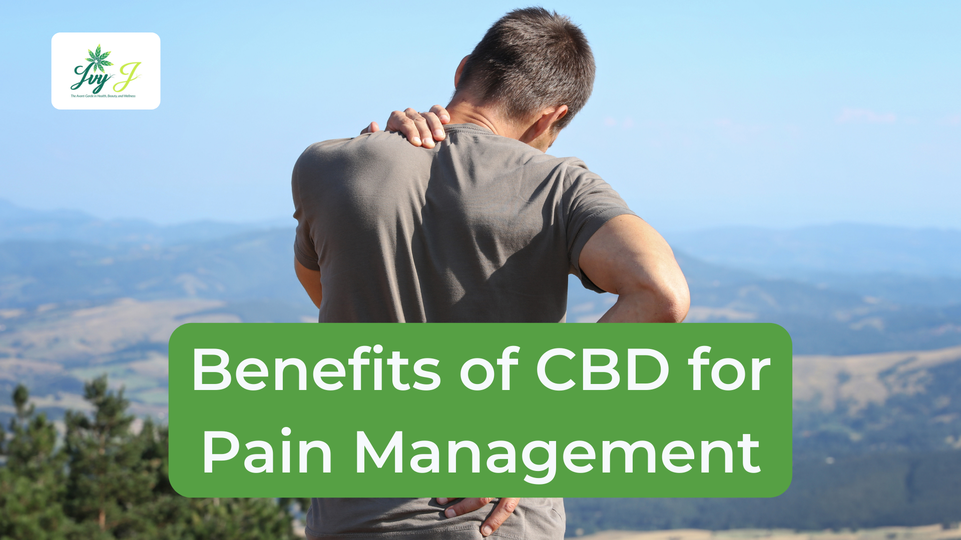 Benefits of CBD for Pain Management